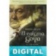 El enigma Goya Manuel Ayllón