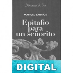 Epitafio para un señorito Manuel Barrios