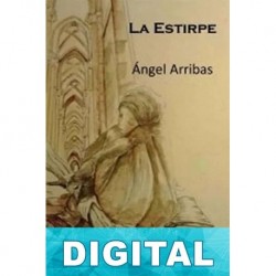 La estirpe Ángel Arribas