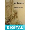 La estirpe Ángel Arribas