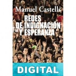 Redes de indignación y esperanza Manuel Castells