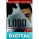 Lobo. Un topo en las entrañas de ETA Manuel Cerdán & Antonio Rubio