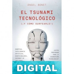 El tsunami tecnológico Ángel Bonet