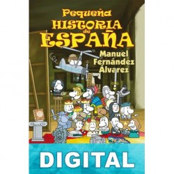 Pequeña historia de España Manuel Fernández Álvarez