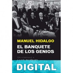 El banquete de los genios Manuel Hidalgo