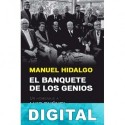 El banquete de los genios Manuel Hidalgo