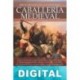 Breve historia de la Caballería medieval Manuel J. Prieto