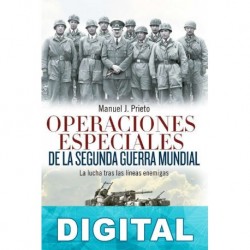 Operaciones especiales de la Segunda Guerra Mundial Manuel J. Prieto