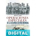 Operaciones especiales de la Segunda Guerra Mundial Manuel J. Prieto