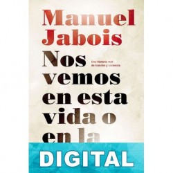 Nos vemos en esta vida o en la otra Manuel Jabois
