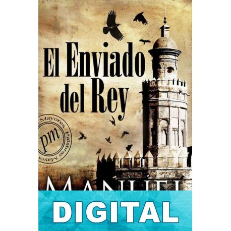 El enviado del rey Manuel Lozano