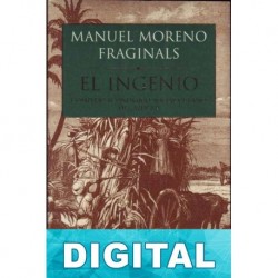El ingenio Manuel Moreno Fraginals
