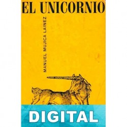 El unicornio Manuel Mujica Lainez