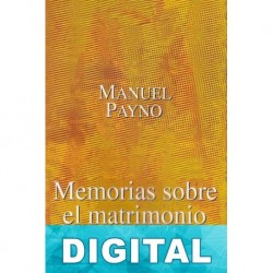 Memorias sobre el matrimonio Manuel Payno