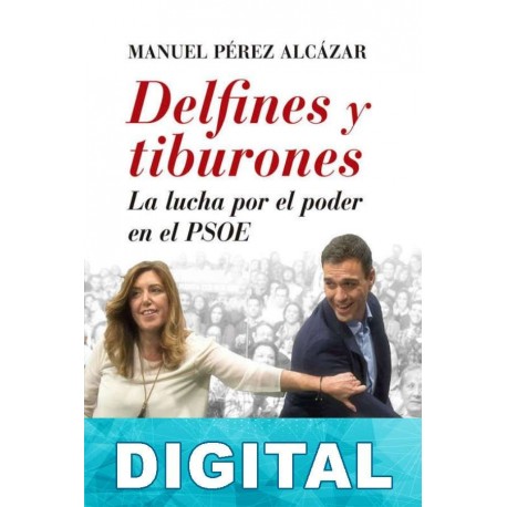 Delfines y tiburones Manuel Pérez Alcázar