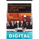 Oligarquía financiera y poder político en España Manuel Puerto Ducet