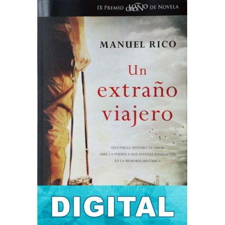 Un extraño viajero Manuel Rico