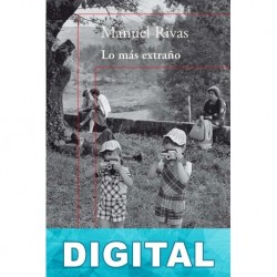 Lo más extraño Manuel Rivas
