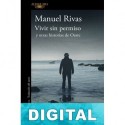 Vivir sin permiso y otras historias de Oeste Manuel Rivas