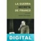 La guerra Secreta de Franco (1939-1945) Manuel Ros Agudo