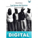 Las letras del horror. Tomo I: La DINA Manuel Salazar