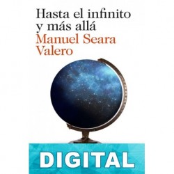 Hasta el infinito y más allá Manuel Seara Valero
