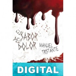 El sabor del dolor Manuel Tristante