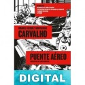 Carvalho: Puente aéreo Manuel Vázquez Montalbán