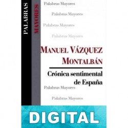 Crónica sentimental de España Manuel Vázquez Montalbán