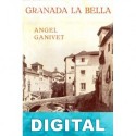 Granada la bella Ángel Ganivet