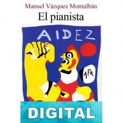 El pianista Manuel Vázquez Montalbán
