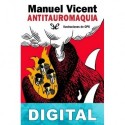 Antitauromaquia Manuel Vicent