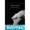Cuerpos sucesivos Manuel Vicent
