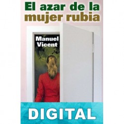 El azar de la mujer rubia Manuel Vicent