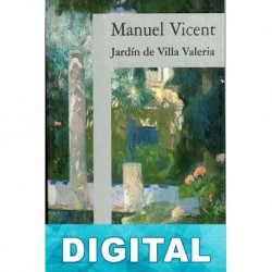 Jardín de Villa Valeria Manuel Vicent