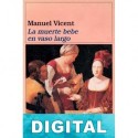 La muerte bebe en vaso largo Manuel Vicent