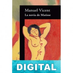 La novia de Matisse Manuel Vicent