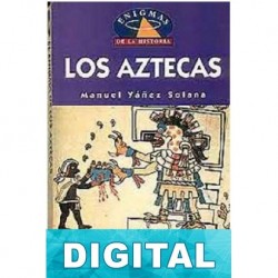 Los aztecas Manuel Yáñez Solana