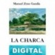La charca Manuel Zeno Gandía