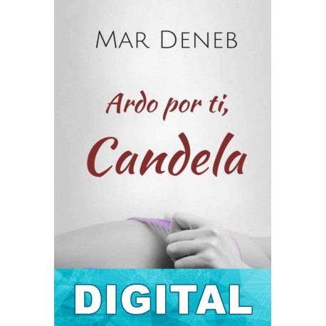 Ardo por ti, Candela Mar Deneb