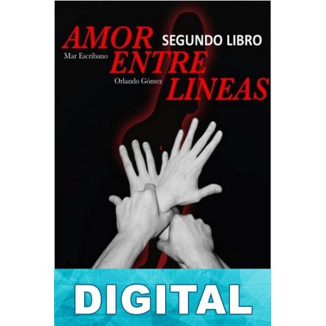 Amor entre lineas Libro 2 Mar Escribano & Orlando Gómez