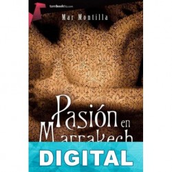 Pasión en Marrakech Mar Montilla