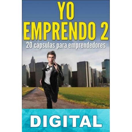 ¡Yo emprendo 2! 20 cápsulas para emprendedores Marc Fernández Plaza