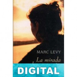La mirada de una mujer Marc Levy