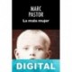 La mala mujer Marc Pastor