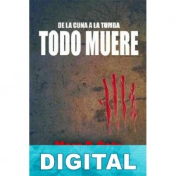 Todo muere Marc R. Soto