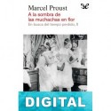 A la sombra de las muchachas en flor Marcel Proust
