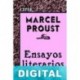 Ensayos Literarios Marcel Proust