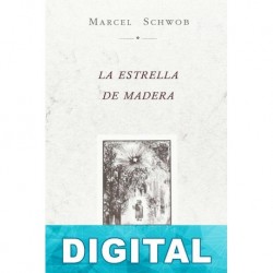 La estrella de madera Marcel Schwob