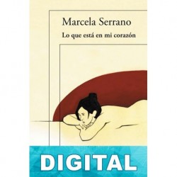 Lo que está en mi corazón Marcela Serrano